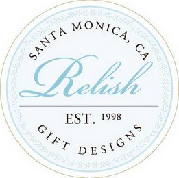 RELISH EST. 1998 SANTA MONICA, CA GIFT DESIGNS logo