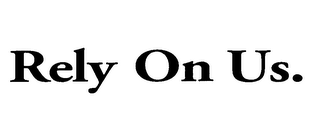 RELY ON US. logo