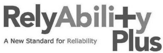 RELYABILITY PLUS A NEW STANDARD FOR RELIABILITY logo