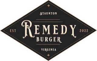 REMEDY BURGER STAUNTON VIRGINIA EST 2022 logo