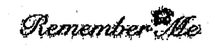 REMEMBER ME logo