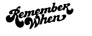 REMEMBER WHEN logo