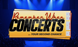 REMEMBER WHEN CONCERTS...YOUR SECOND CHANCE 22 SEAT A ROW-BOX 101 SEC FL LOC logo