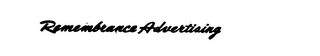 REMEMBRANCE ADVERTISING