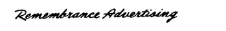 REMEMBRANCE ADVERTISING logo