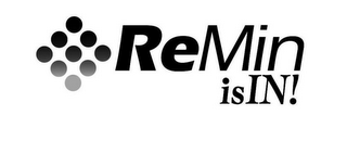 REMIN IS IN! logo