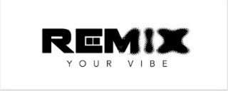REMIX YOUR VIBE logo