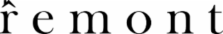 REMONT