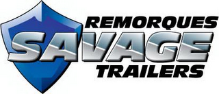 REMORQUES SAVAGE TRAILERS logo