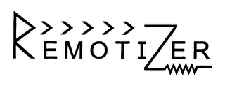 REMOTIZER