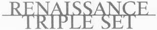 RENAISSANCE TRIPLE SET logo