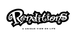 RENDITIONS A UNIQUE VIEW ON LIFE logo