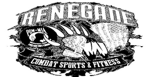 RENEGADE COMBAT SPORTS & FITNESS POW MIA YOU ARE NOT FORGOTTEN logo