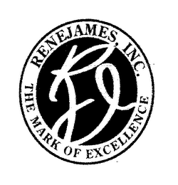 RENEJAMES INC. RJ THE MARK OF EXCELLENCE logo