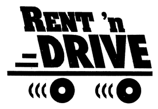 RENT 'N DRIVE