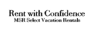RENT WITH CONFIDENCE MSR SELECT VACATION RENTALS logo