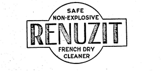 RENUZIT SAFE NON-EXPLOSIVE FRENCH DRY CLEANER logo