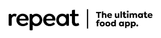 REPEAT THE ULTIMATE FOOD APP. logo
