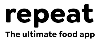 REPEAT THE ULTIMATE FOOD APP. logo