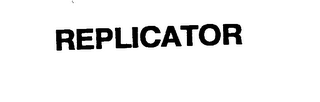 REPLICATOR