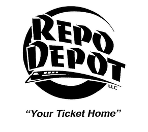 REPO DEPOT LLC "YOUR TICKET HOME" logo