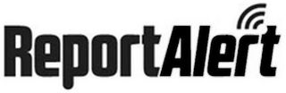 REPORT ALERT