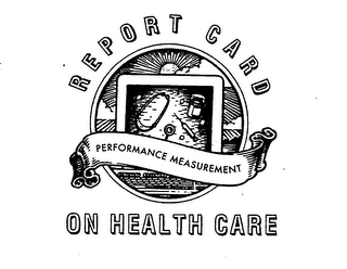 REPORT CARD ON HEALTH CARE PERFORMANCE MEASUREMENT logo