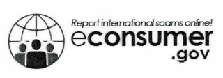 REPORT INTERNATIONAL SCAMS ONLINE! ECONSUMER.GOV logo