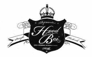REPRESENTS HOOD BOI HUSTLE STRENGTH. HARDWORK. logo