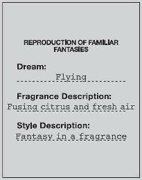 REPRODUCTION OF FAMILIAR FANTASIES DREAM: FLYING FRAGRANCE DESCRIPTION: FUSING CITRUS AND FRESH AIR STYLE DESCRIPTION: FANTASY IN A FRAGRANCE logo