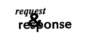 REQUEST & RESPONSE logo