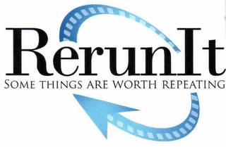 RERUN IT SOME THING ARE WORTH REPEATING logo