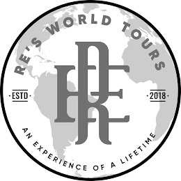 RE'S WORLD TOURS ESTD 2018 RE AN EXPERIENCE OF A LIFETIME logo