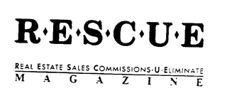 RESCUE REAL ESTATE SALES COMMISSIONS-U-ELIMINATE MAGAZINE logo