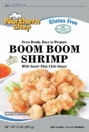 RESEALABLE BAG NORTHERN CHEF GLUTEN FREE NO PRESERVATIVES ADDED OVEN READY, EASY TO PREPARE BOOM BOOM SHRIMP WITH SWEET THAI CHILI SAUCE DINE WELL FEEL WELL LIVE WELL SERVING SUGGESTION ENLARGED TO SHOW QUALITY NET WT 10 OZ (284 G) KEEP FROZEN / DO NOT REFREEZE logo
