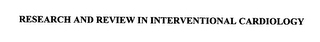 RESEARCH AND REVIEW IN INTERVENTIONAL CARDIOLOGY logo