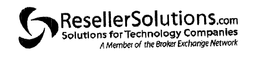 RESELLERSOLUTIONS.COM SOLUTIONS FOR TECHNOLOGY COMPANIES A MEMBER OF THE BROKER EXCHANGE NETWORK logo