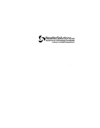 RESELLERSOLUTIONS.COM SOLUTIONS FOR TECHNOLOGY COMPANIES A MEMBER OF THE BROKER EXCHANGE NETWORK