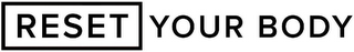 RESET YOUR BODY logo