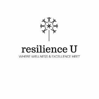 RESILIENCE U WHERE WELLNESS & EXCELLENCE MEET logo