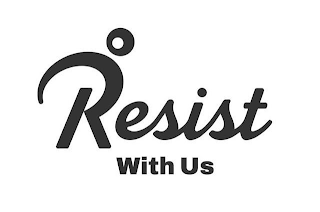 RESIST WITH US logo