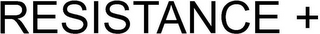 RESISTANCE + logo