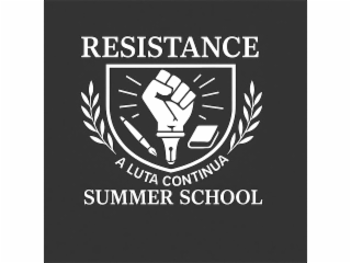 RESISTANCE A LUTA CONTINUA SUMMER SCHOOL logo