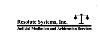 RESOLUTE SYSTEMS, INC. JUDICIAL MEDIATION AND ARBITRATION SERVICES logo