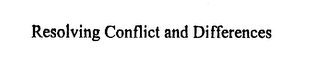 RESOLVING CONFLICT AND DIFFERENCES logo