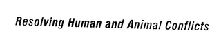 RESOLVING HUMAN AND ANIMAL CONFLICTS logo