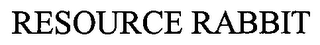 RESOURCE RABBIT
