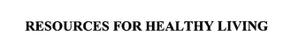 RESOURCES FOR HEALTHY LIVING logo