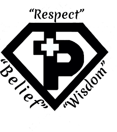 "RESPECT" "WISDOM" "BELIEF" P logo