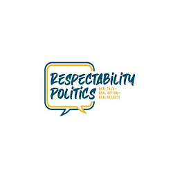 RESPECTABILITY POLITICS REAL TALK + REAL ACTION = REAL RESULTS logo